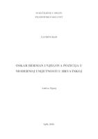OSKAR HERMAN I NJEGOVA POZICIJA U MODERNOJ UMJETNOSTI U HRVATSKOJ