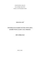 FENOMEN ZVAN HARRY POTTER: POPULARNA
 KNJIŽEVNOST ZA DJECU I/ILI ODRASLE